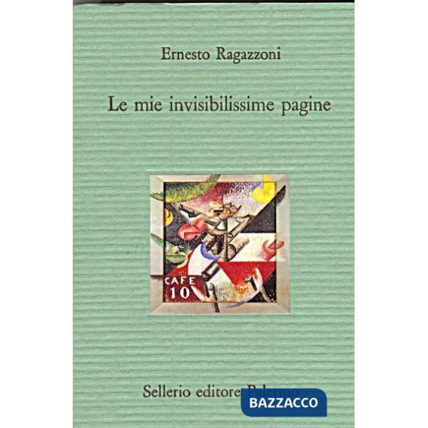 Mie invisibilissime pagine (Le)