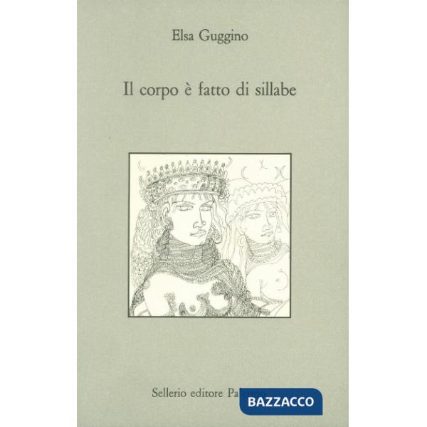Corpo è fatto di sillabe. Figure di maghi in Sicilia (Il)