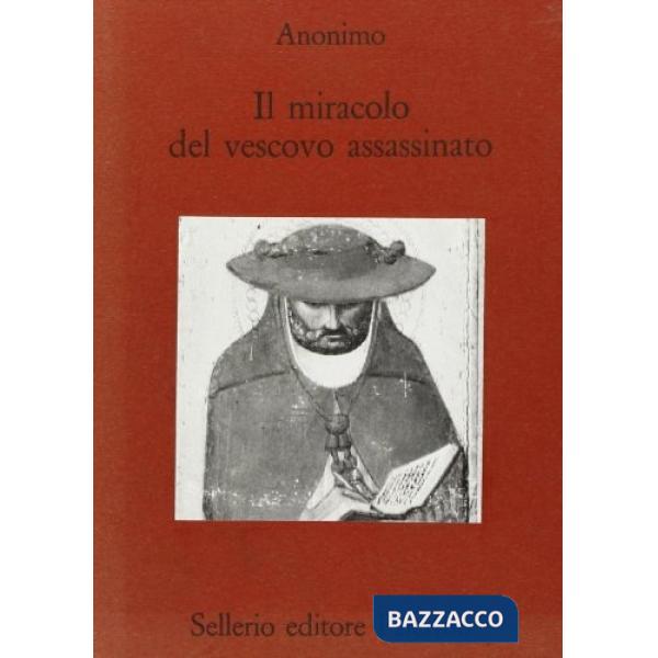 Miracolo del vescovo assassinato (Il)