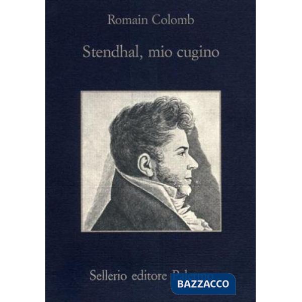 Stendhal, mio cugino