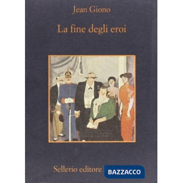 Fine degli eroi (La)