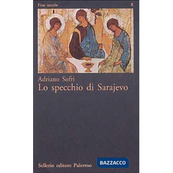 Specchio di Sarajevo (Lo)