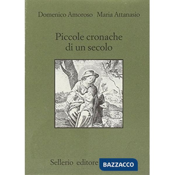 Piccole cronache di un secolo