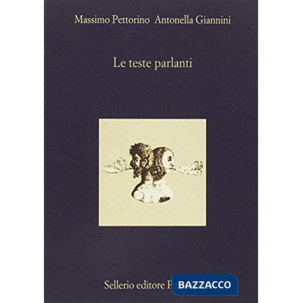 Teste parlanti ovvero «Se le statue materiali con alcuno artificio possano parlare» (Le)