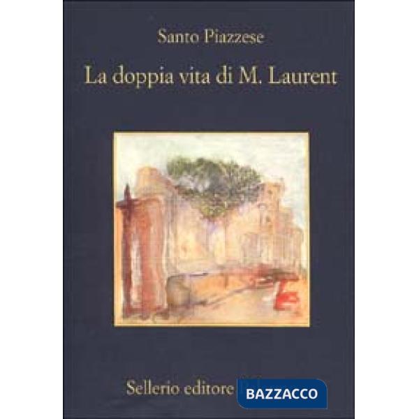 Doppia vita di M. Laurent (La)