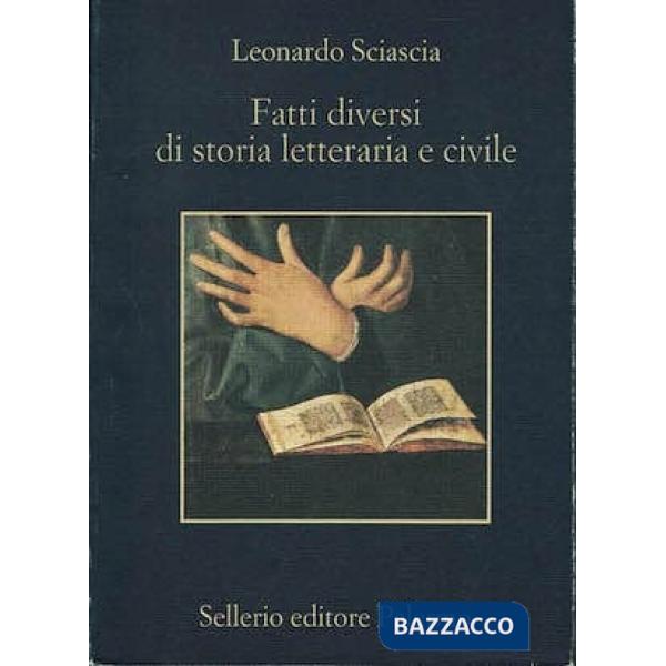 Fatti diversi di storia letteraria e civile