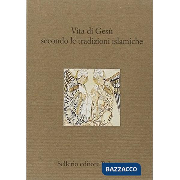 Vita di Gesù secondo le tradizioni islamiche