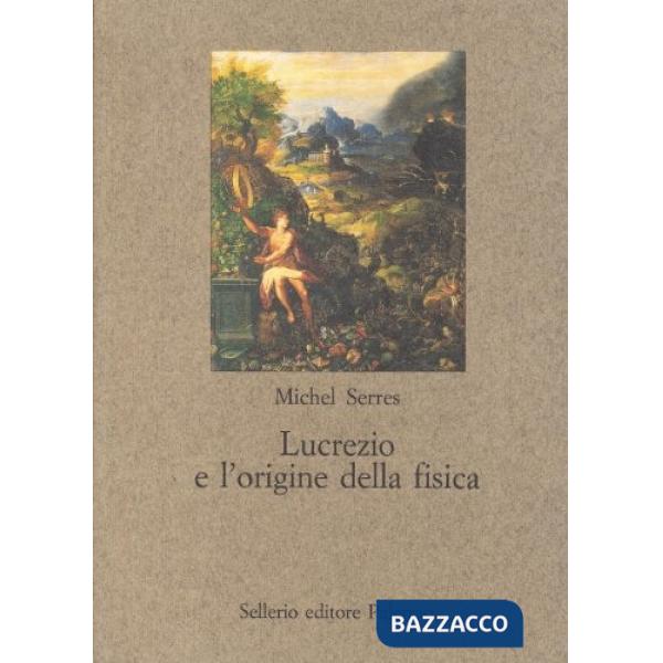 Lucrezio e l'origine della fisica
