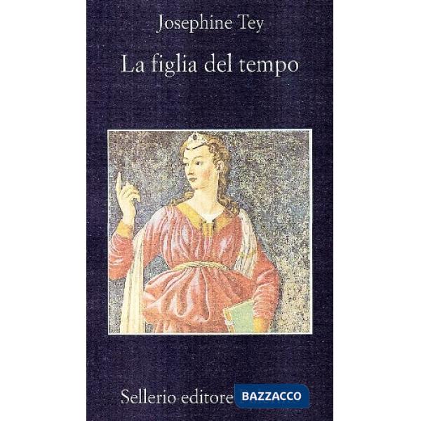 Figlia del tempo (La)