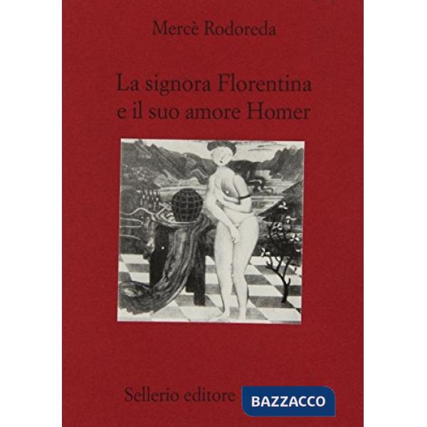 Signora Florentina e il suo amore Homer (La)