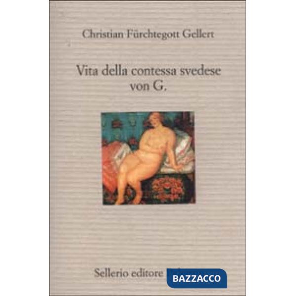 Vita della contessa svedese von G.
