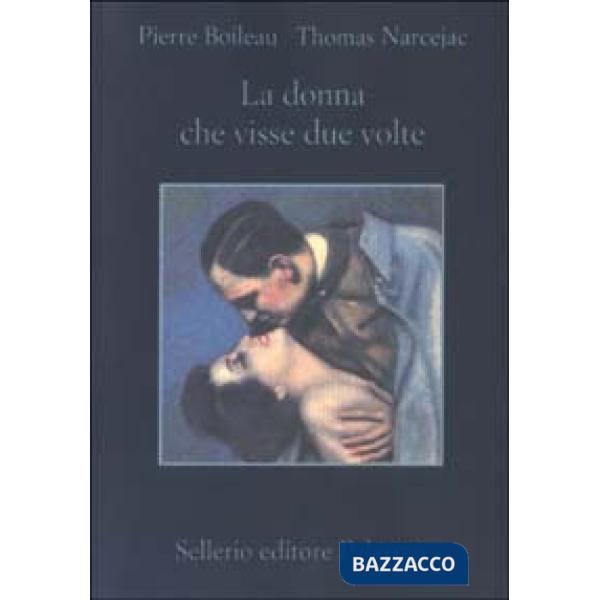 Donna che visse due volte (La)