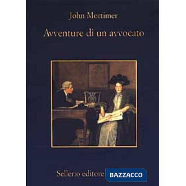 Avventure di un avvocato. Rumpole all'«Old Bailey»