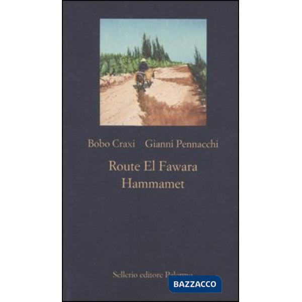 Route El Fawara. Hammamet