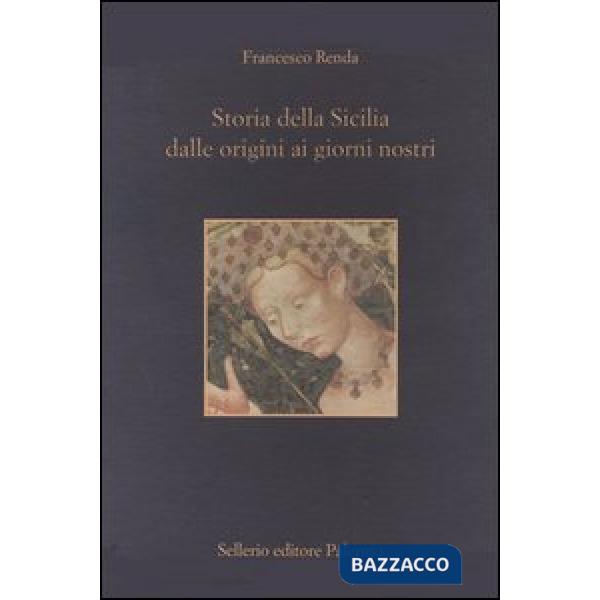 Storia della Sicilia dalle origini ai giorni nostri