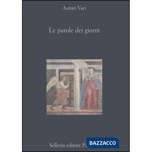 Parole dei giorni. Scritti per Nino Buttitta (Le)