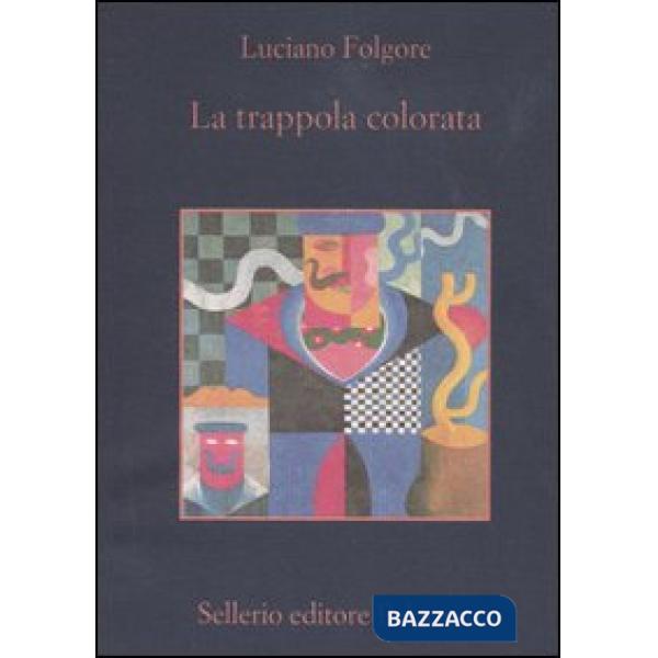 Trappola colorata. Romanzo extragiallo umoristico (La)