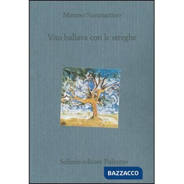 Vito ballava con le streghe