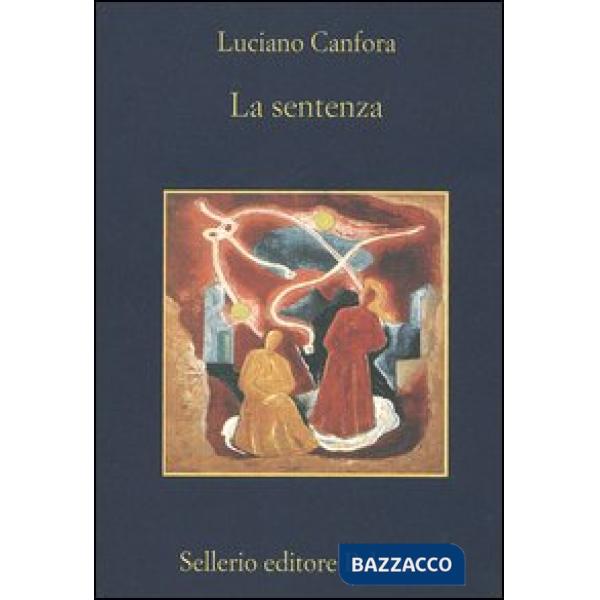 Sentenza. Concetto Marchesi e Giovanni Gentile (La)