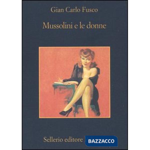 Mussolini e le donne