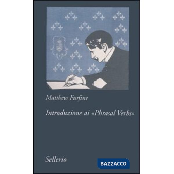 Introduzione ai «Phrasal Verbs»