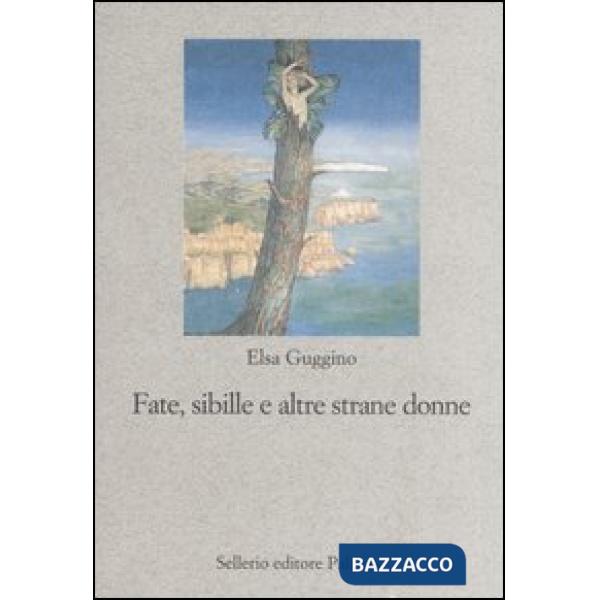 Fate, sibille e altre strane donne