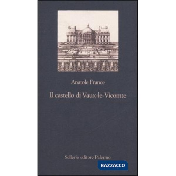 Castello di Vaux-le-Vicomte (Il)