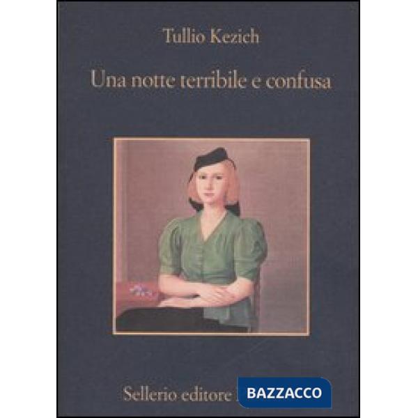 Notte terribile e confusa (Una)