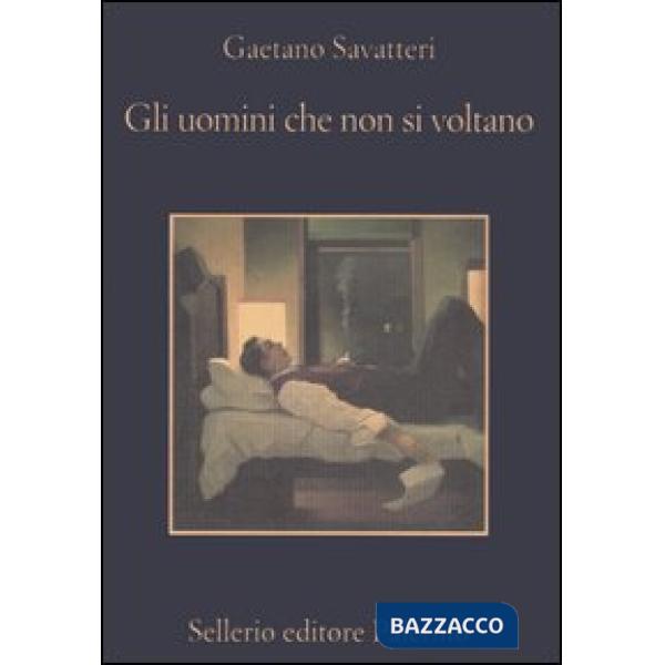 Uomini che non si voltano (Gli)