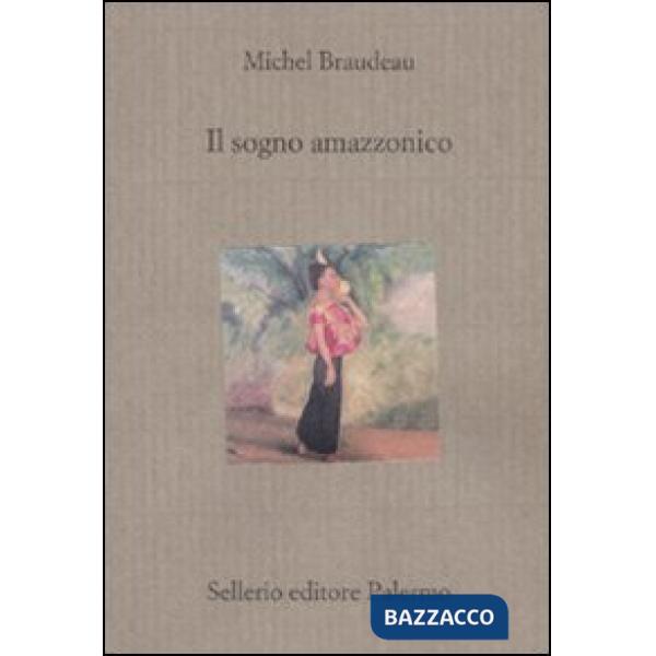 Sogno amazzonico (Il)