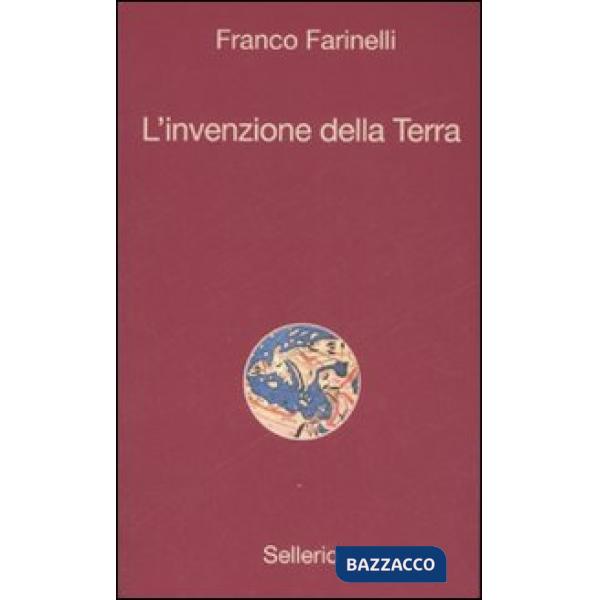 Invenzione della Terra (L')