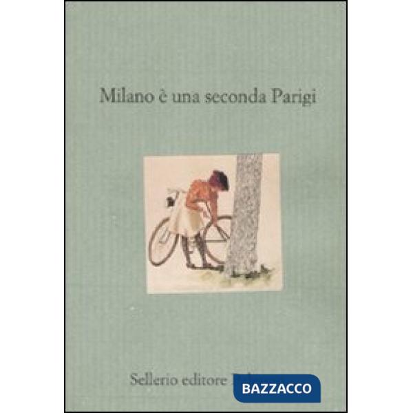 Milano è una seconda Parigi. Viaggiatori britannici e americani a Milano