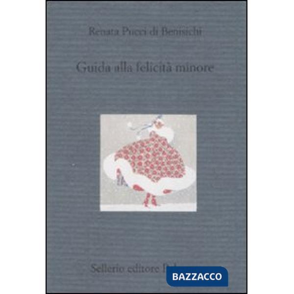 Guida alla felicità minore