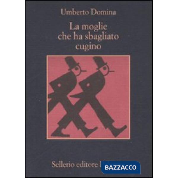 Moglie che ha sbagliato cugino (La)