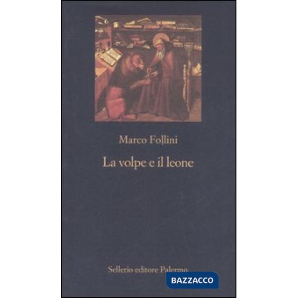 Volpe e il leone. Etica e politica nell'Italia che cambia (La)