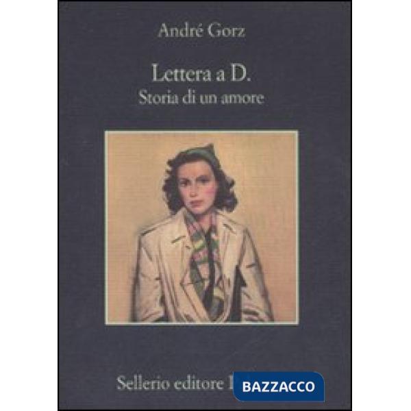 Lettera a D. Storia di un amore