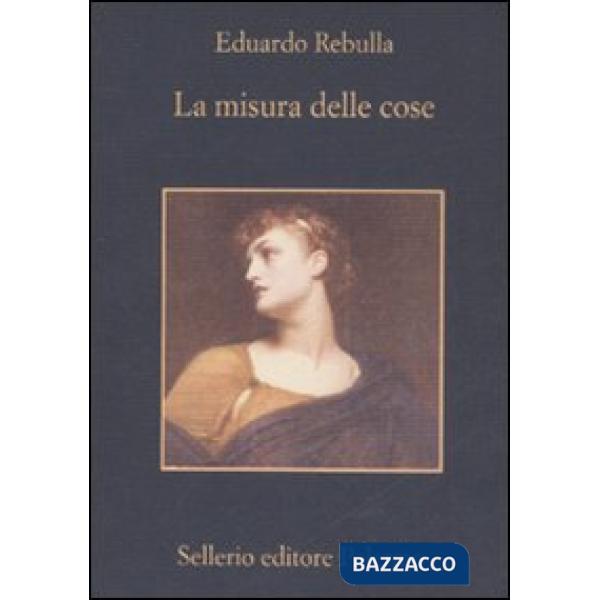 Misura delle cose (La)