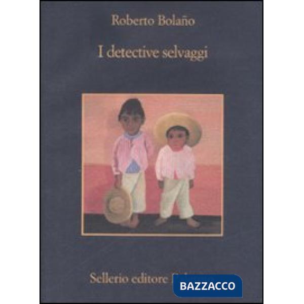 Detective selvaggi (I)
