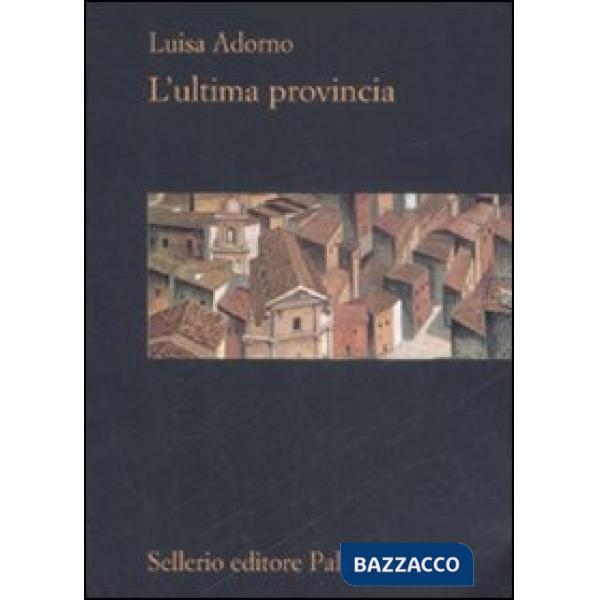 Ultima provincia (L')