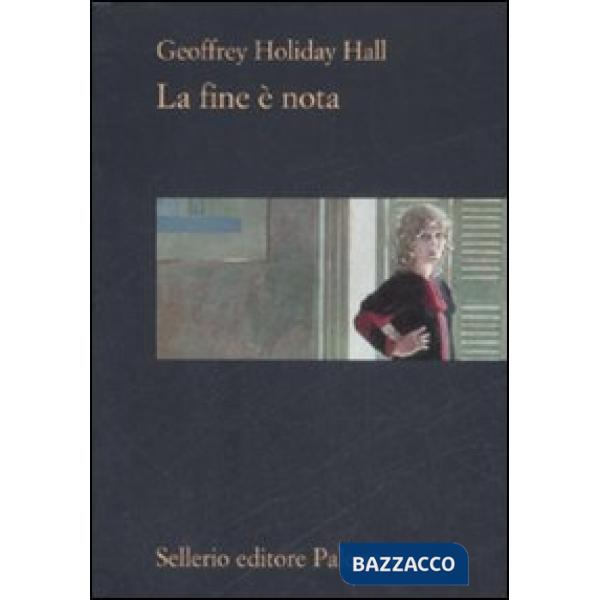Fine è nota (La)
