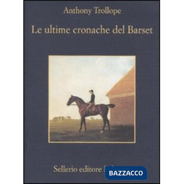 Ultime cronache del Barset (Le)