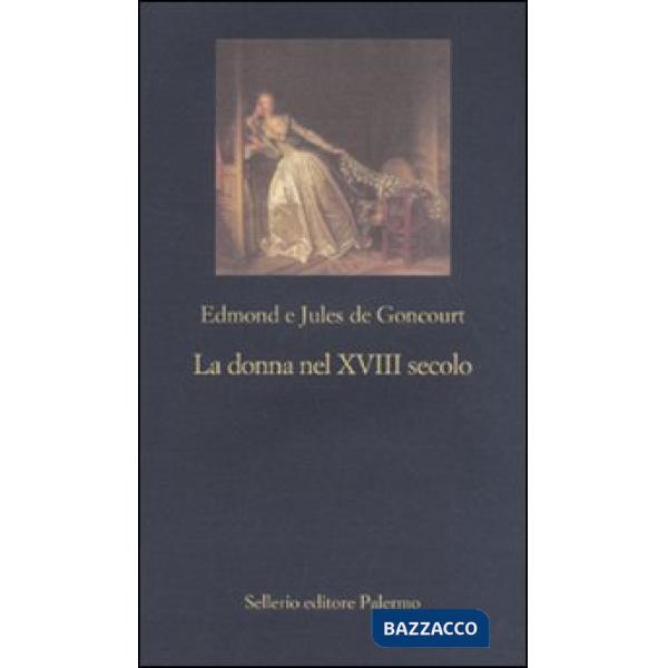 Donna nel XVIII secolo (La)