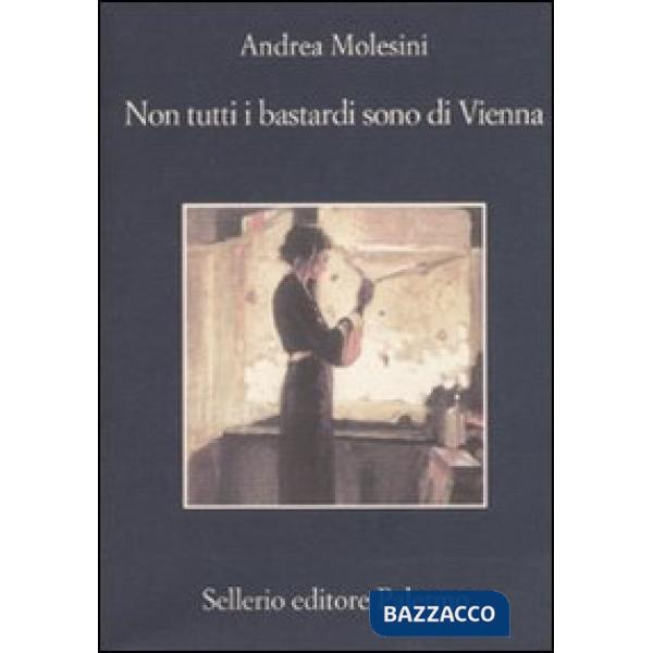 Non tutti i bastardi sono di Vienna