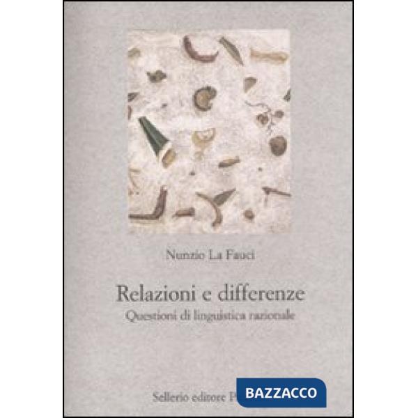 Relazioni e differenze. Questioni di linguistica razionale