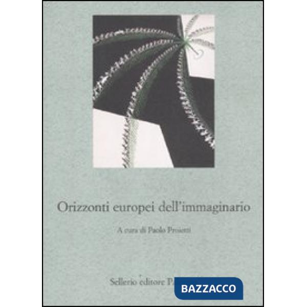 Orizzonti europei dell'immaginario