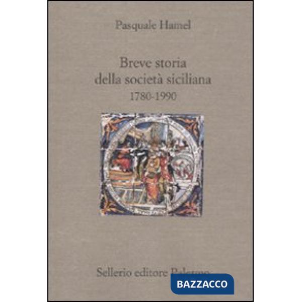 Breve storia della società siciliana (1790-1980)