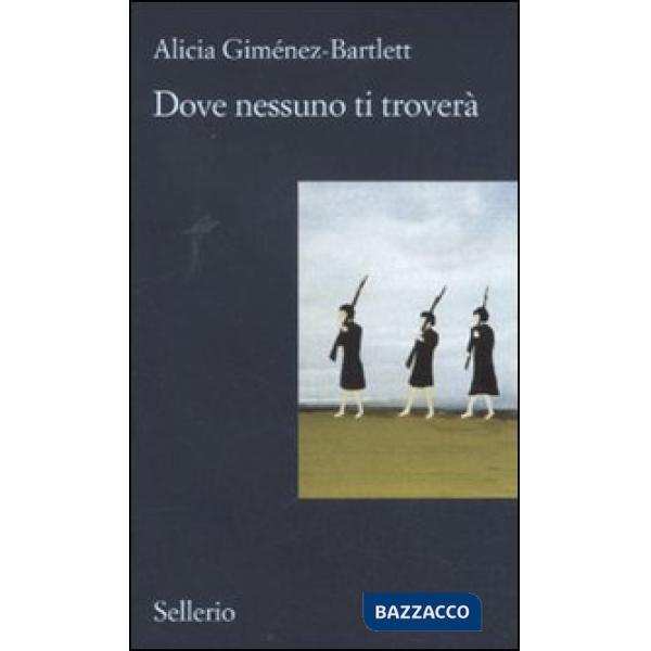 Dove nessuno ti troverà