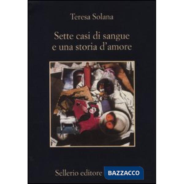 Sette casi di sangue e una storia d'amore