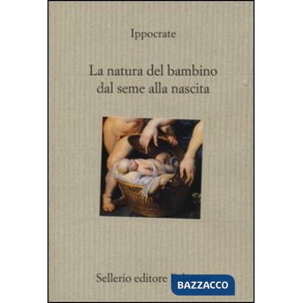 Natura del bambino dal seme alla nascita (La)