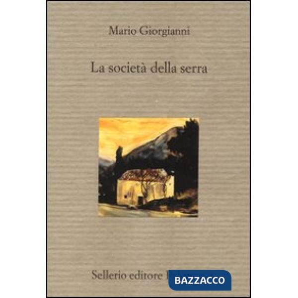 Società della serra (La)